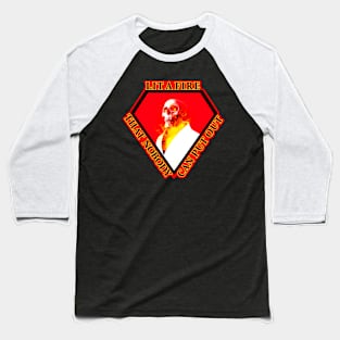 Skull Ghost - Lit a fire that nobody can put out Baseball T-Shirt